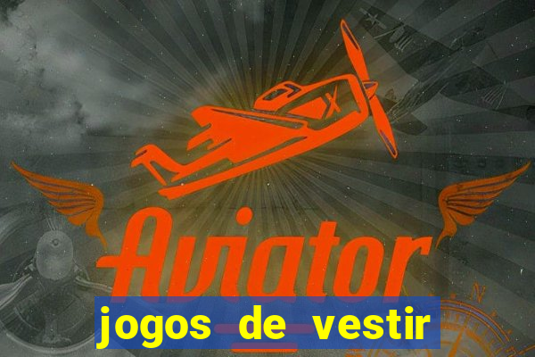 jogos de vestir noivas e maquiar